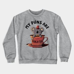 My Puns Are Koala Tea Crewneck Sweatshirt